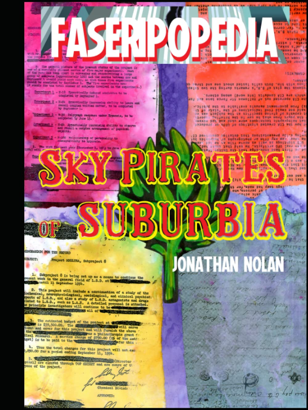 SKY PIRATES OF SUBURBIA (FASERIPopedia) (Independently published)
SKY PIRATES OF SUBURBIA (FASERIPopedia) (Independently published)