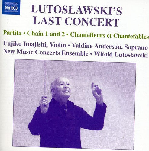 CD диск Lutoslawski / Imajishi / New Music Ens / Anderson: Lutoslawskis Last Concert
CD диск Lutoslawski / Imajishi / New Music Ens / Anderson: Lutoslawskis Last Concert