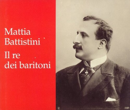 CD диск Battistini, Mattia: King of the Baritones 
CD диск Battistini, Mattia: King of the Baritones