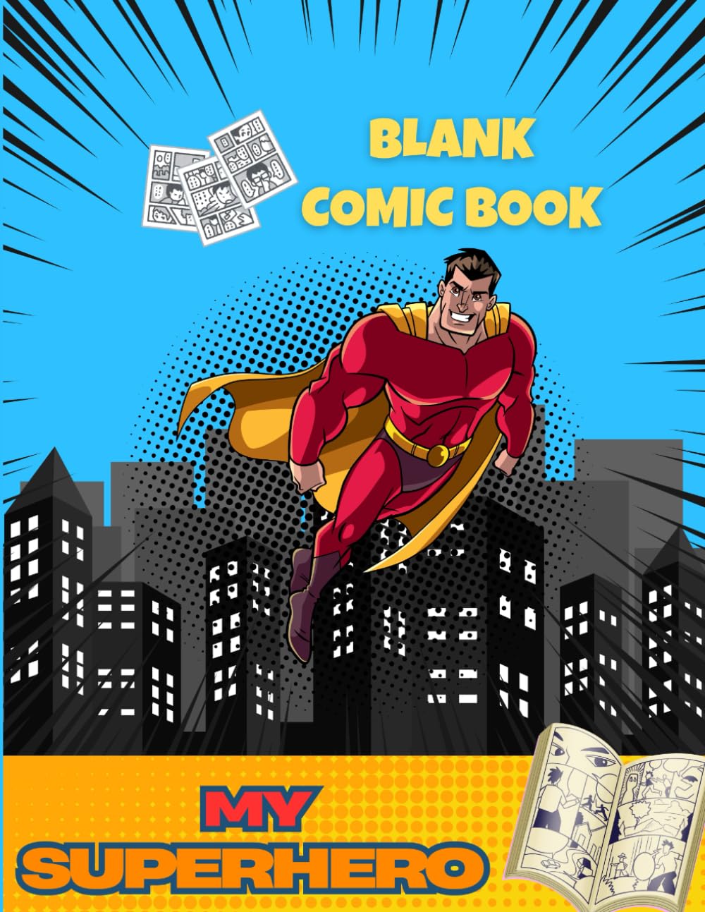 My Superhero - Create your own comic story: BLANK COMIC BOOK (Independently published)
My Superhero - Create your own comic story: BLANK COMIC BOOK (Independently published)