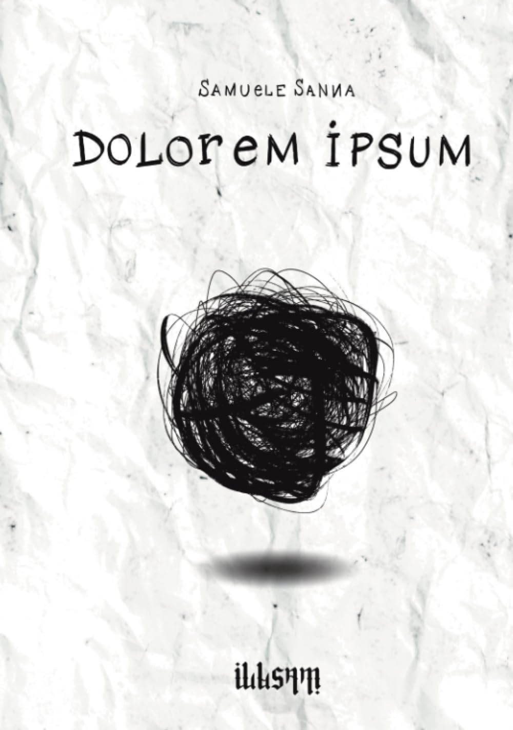 Dolorem Ipsum (Italian Edition) (Independently published)
Dolorem Ipsum (Italian Edition) (Independently published)