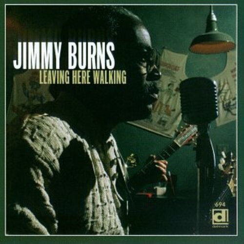 CD диск Burns, Jimmy: Leaving Here Walking
CD диск Burns, Jimmy: Leaving Here Walking