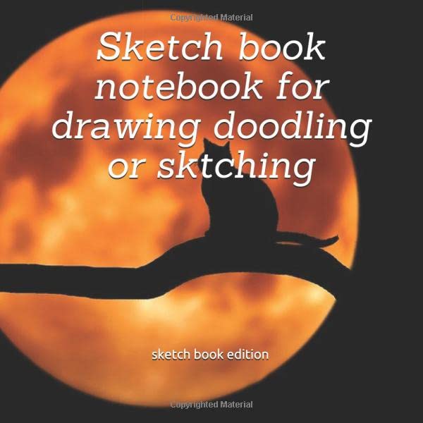 Sketch book notebook for drawing doodling or sketching (Independently published)
Sketch book notebook for drawing doodling or sketching (Independently published)