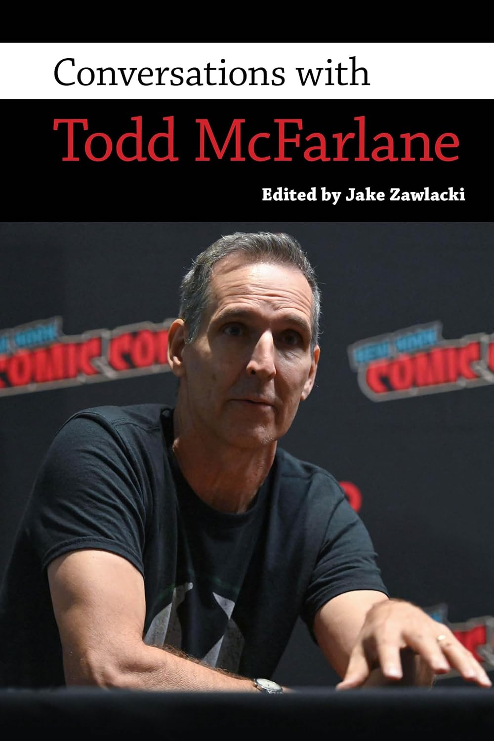Conversations with Todd McFarlane (Conversations with Comic Artists Series) (University Press of Mississippi)
Conversations with Todd McFarlane (Conversations with Comic Artists Series) (University Press of Mississippi)