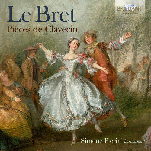 CD диск Le Bret / Pierini: Le Bret: Pieces de Clavecin
CD диск Le Bret / Pierini: Le Bret: Pieces de Clavecin