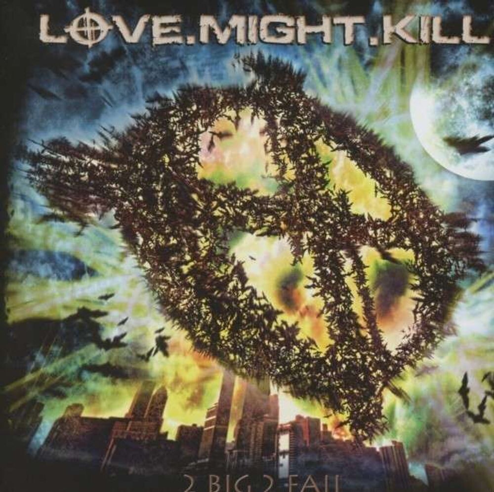 Диск CD 2 Big 2 Fail - Love.Might.Kill
Диск CD 2 Big 2 Fail - Love.Might.Kill