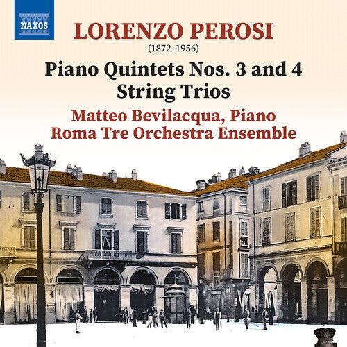 CD диск Perosi / Bevilacqua / Roma Tre Orchestra Ensemble: Piano Quintets Nos. 3-4 String Trios 
CD диск Perosi / Bevilacqua / Roma Tre Orchestra Ensemble: Piano Quintets Nos. 3-4 String Trios