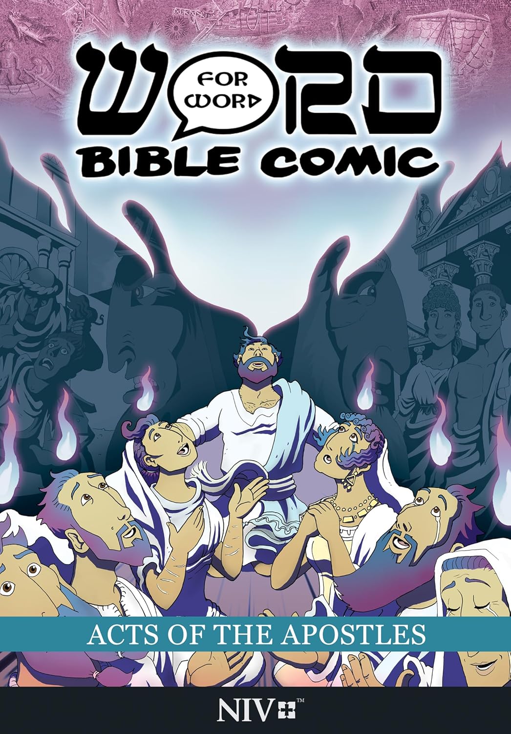 Acts of the Apostles: Word for Word Bible Comic: NIV Translation
Acts of the Apostles: Word for Word Bible Comic: NIV Translation