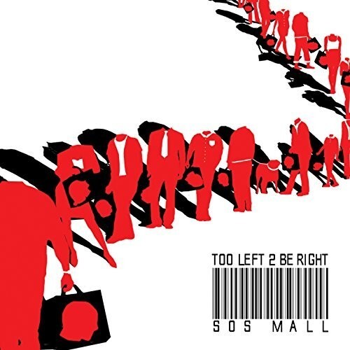 CD диск Too Left 2 Be Right: S.o.s. Mall
CD диск Too Left 2 Be Right: S.o.s. Mall