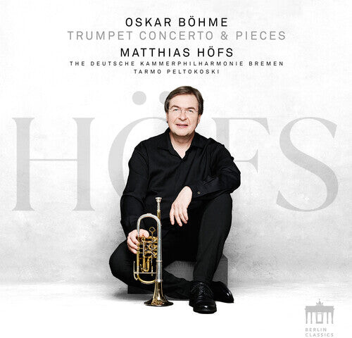 CD диск Bohme / Hofs: Trumpet Concerto & Pieces
CD диск Bohme / Hofs: Trumpet Concerto & Pieces