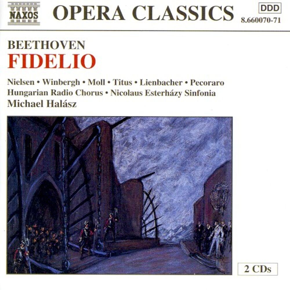 Диск CD Beethoven: Fidelio - Ludwig van Beethoven, Michael Halász, Nicolaus Esterházy Sinfonia, Hungarian Radio Chorus
Диск CD Beethoven: Fidelio - Ludwig van Beethoven, Michael Halász, Nicolaus Esterházy Sinfonia, Hungarian Radio Chorus