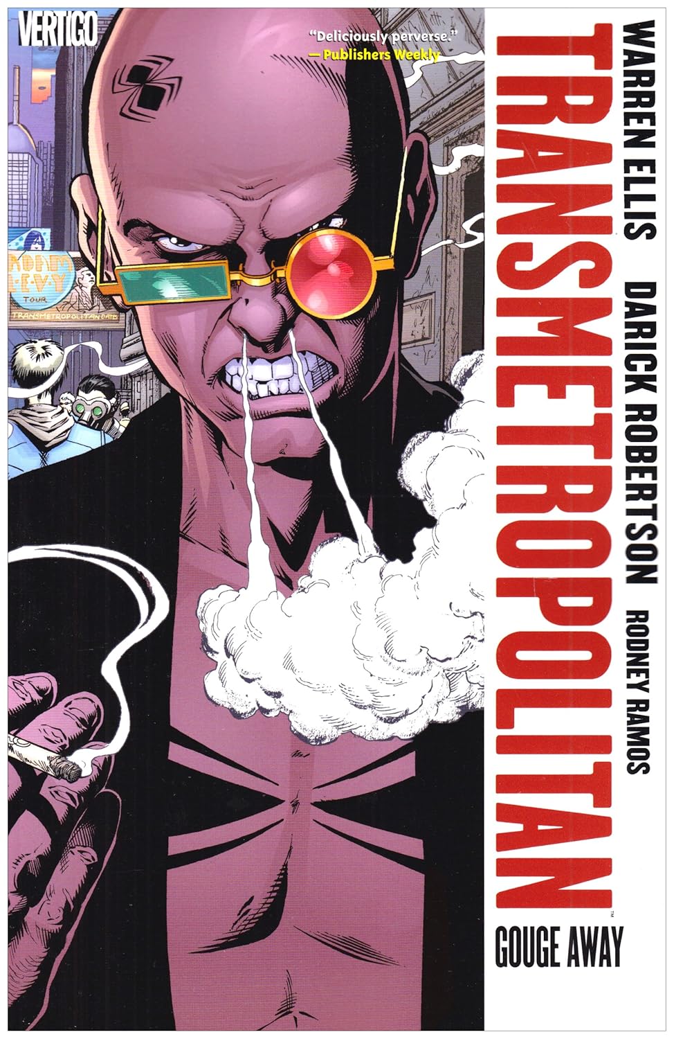 Transmetropolitan Vol. 6: Gouge Away (New Edition) (Vertigo)
Transmetropolitan Vol. 6: Gouge Away (New Edition) (Vertigo)