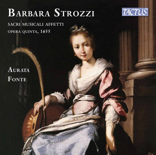 CD диск Strozzi / Aurata Fonte: Sacri Musicali Affetti
CD диск Strozzi / Aurata Fonte: Sacri Musicali Affetti