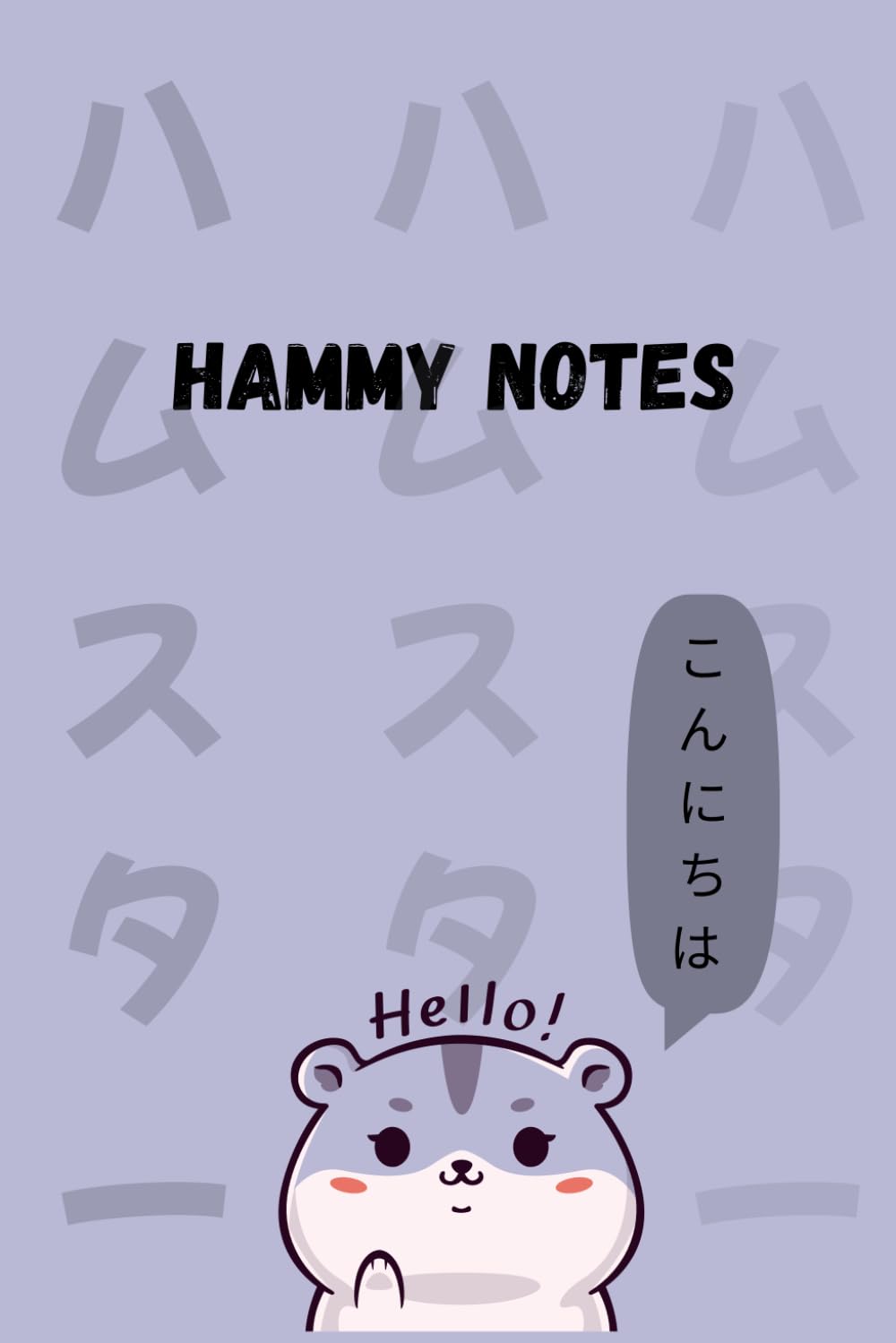 Hammy Notes: Hamster Notizbuch kariert | japanisches und niedliches design | süßes Notizbuch | lernen, schreiben und notieren | cute | kawaii | Ideal ... | 100 Seiten | 15x22,5cm (German Edition) (Independently published)
Hammy Notes: Hamster Notizbuch kariert | japanisches und niedliches design | süßes Notizbuch | lernen, schreiben und notieren | cute | kawaii | Ideal ... | 100 Seiten | 15x22,5cm (German Edition) (Independently published)