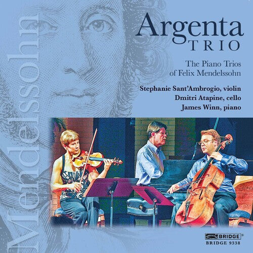 CD диск Mendelssohn / Argenta Trio: Piano Trios of Felix Mendelssohn
CD диск Mendelssohn / Argenta Trio: Piano Trios of Felix Mendelssohn