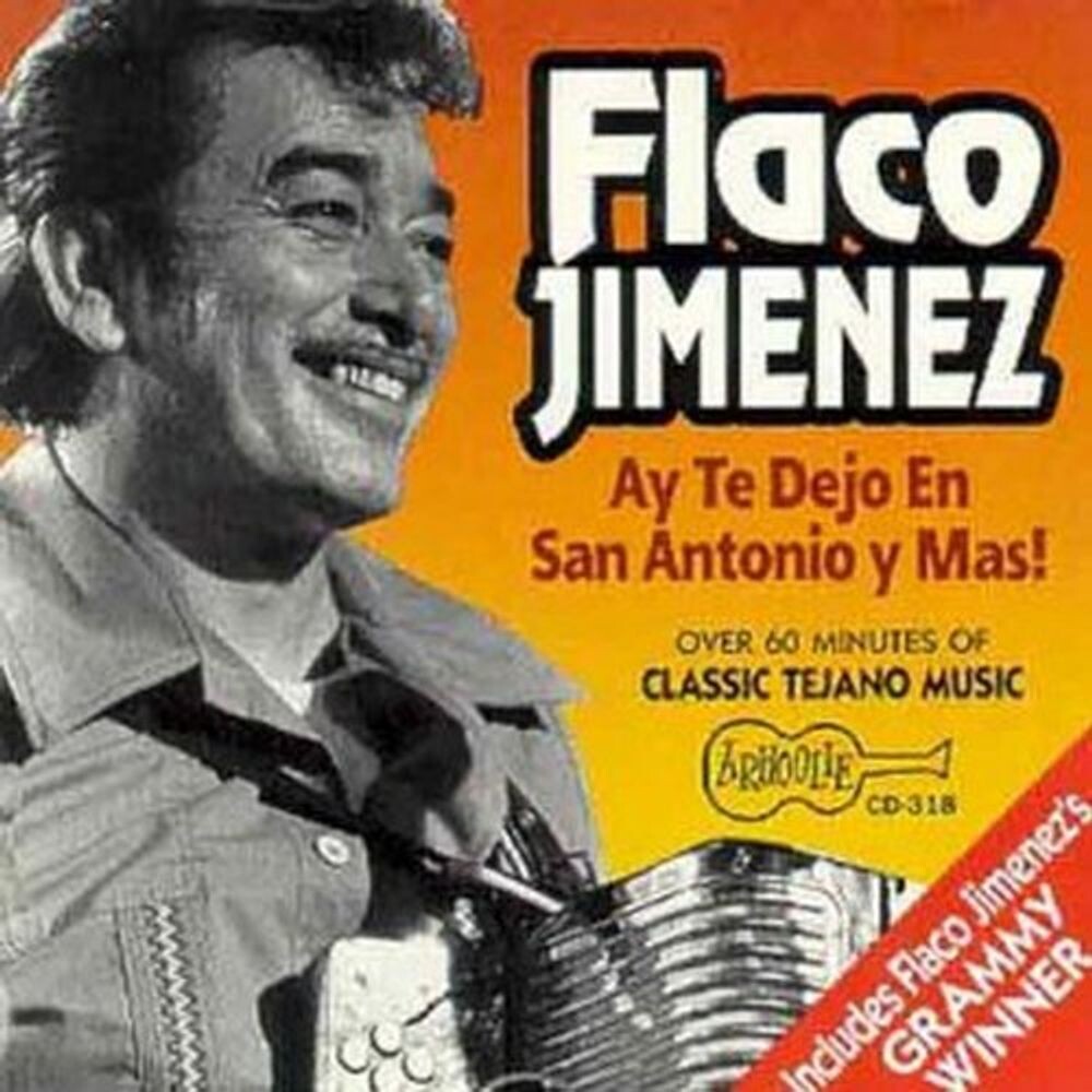 Диск CD Ay Te Dejo En San Antonio Y Ma - Flaco Jiménez
Диск CD Ay Te Dejo En San Antonio Y Ma - Flaco Jiménez
