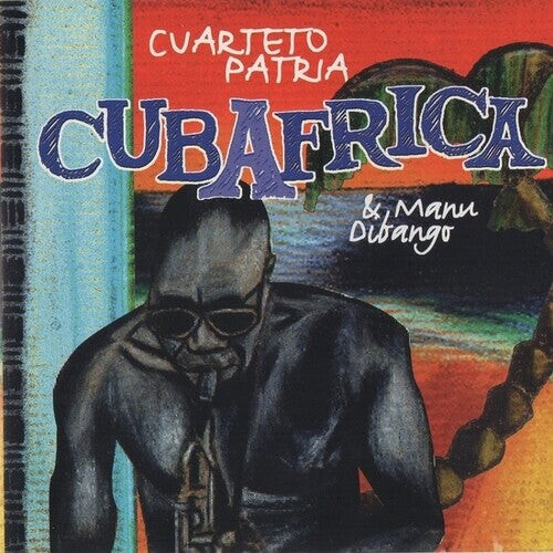 Виниловая пластинка El Cuarteto Patria / Manu Dibango: Cubafrica
Виниловая пластинка El Cuarteto Patria / Manu Dibango: Cubafrica