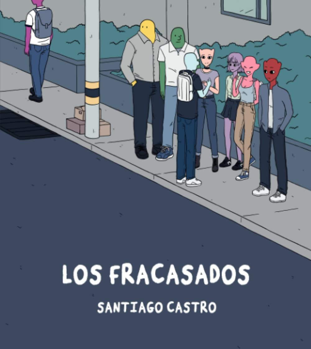 Los Fracasados: Novela Gráfica (Spanish Edition) (Independently published)
Los Fracasados: Novela Gráfica (Spanish Edition) (Independently published)