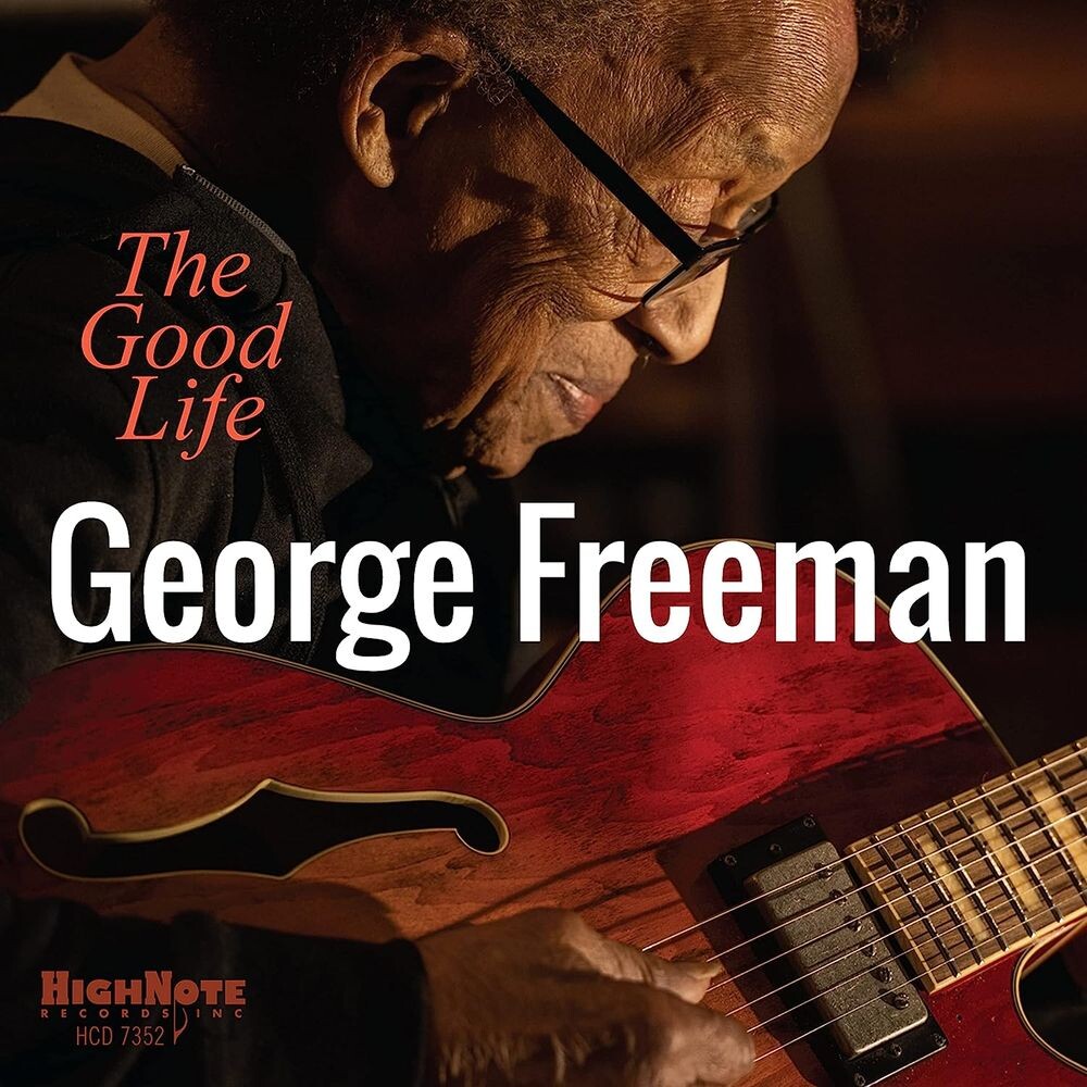 Диск CD The Good Life - George Freeman
Диск CD The Good Life - George Freeman