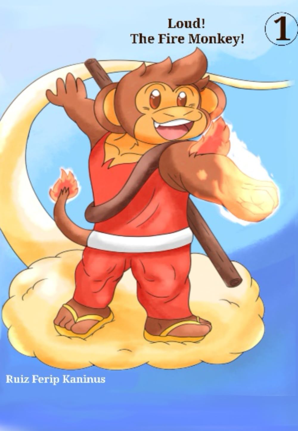 Loud! The Fire Monkey! (Independently published)
Loud! The Fire Monkey! (Independently published)