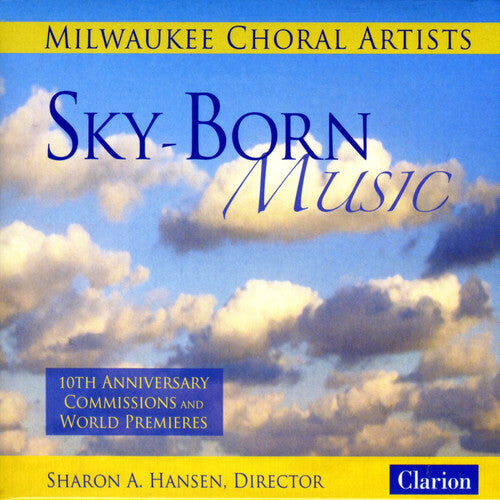 CD диск Milwaukee Choral Artists / Kartman / Peterson: Sky-Born Music
CD диск Milwaukee Choral Artists / Kartman / Peterson: Sky-Born Music