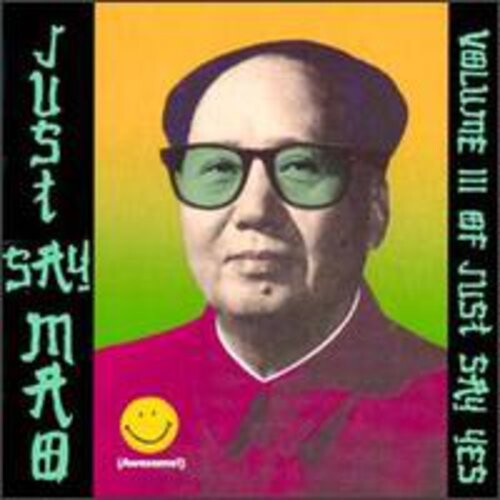 CD диск Just Say Mao / Various: Just Say Mao / Various
CD диск Just Say Mao / Various: Just Say Mao / Various