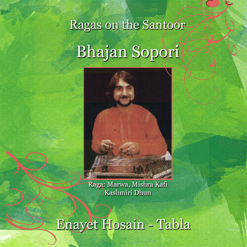 CD диск Sopori, Bhajan / Hossain, Enayet: Ragas On The Santoor
CD диск Sopori, Bhajan / Hossain, Enayet: Ragas On The Santoor