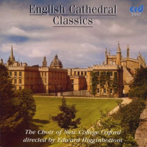 CD диск Choir of New College Oxford / Higginbottom: English Cathedral Classics
CD диск Choir of New College Oxford / Higginbottom: English Cathedral Classics