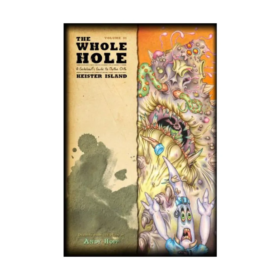 Whole Hole Vol. 1 - A Gadabout's Guide to Mutha Oith, Mutha Oith (Savage Worlds), твердый переплет
Whole Hole Vol. 1 - A Gadabout's Guide to Mutha Oith, Mutha Oith (Savage Worlds), твердый переплет