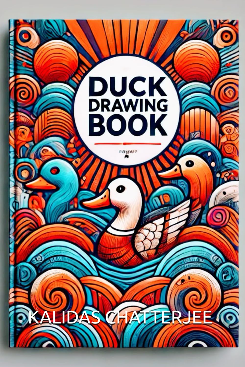 Duck drawing book: Master of the art, A step by step guide to duck drawing book (Independently published)
Duck drawing book: Master of the art, A step by step guide to duck drawing book (Independently published)