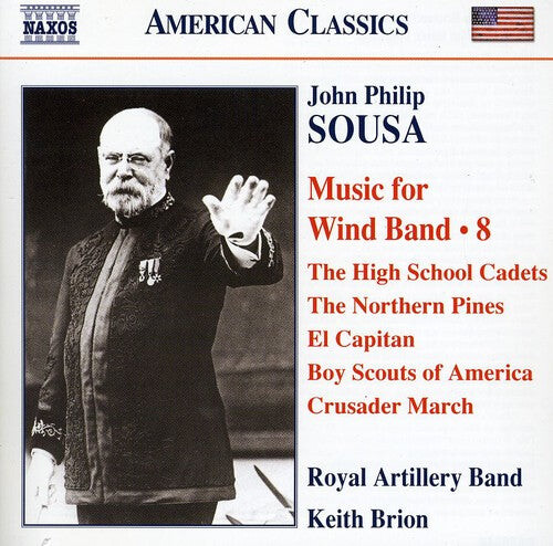 CD диск Sousa / Royal Artillery Band / Brion: Sousa 8: Music for Wind Band
CD диск Sousa / Royal Artillery Band / Brion: Sousa 8: Music for Wind Band