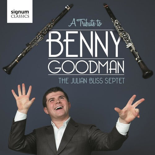 CD диск Goodman, Benny / Julian Bliss Septet: A Tribute To Benny Goodman
CD диск Goodman, Benny / Julian Bliss Septet: A Tribute To Benny Goodman