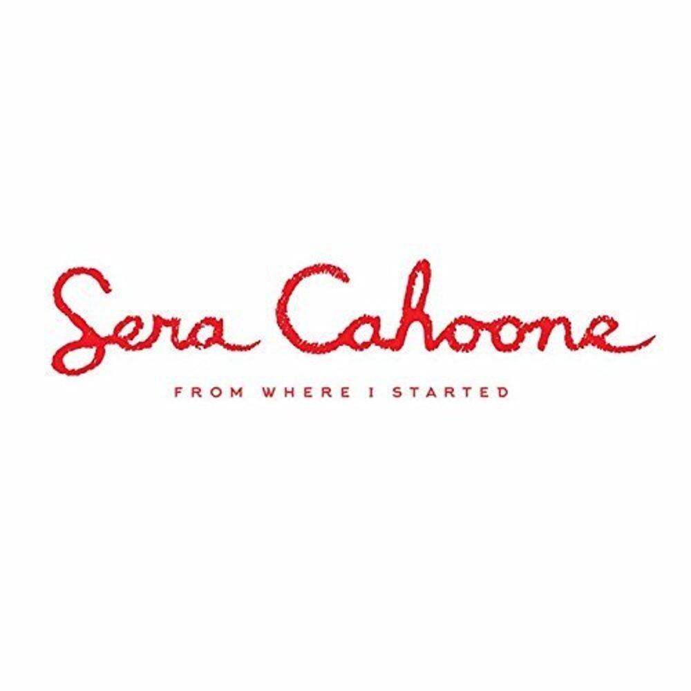 Диск CD From Where I Started - Sera Cahoone
Диск CD From Where I Started - Sera Cahoone