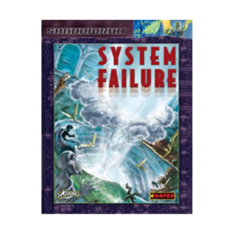System Failure, Shadowrun (3rd Edition) (Fanpro), мягкая обложка
System Failure, Shadowrun (3rd Edition) (Fanpro), мягкая обложка