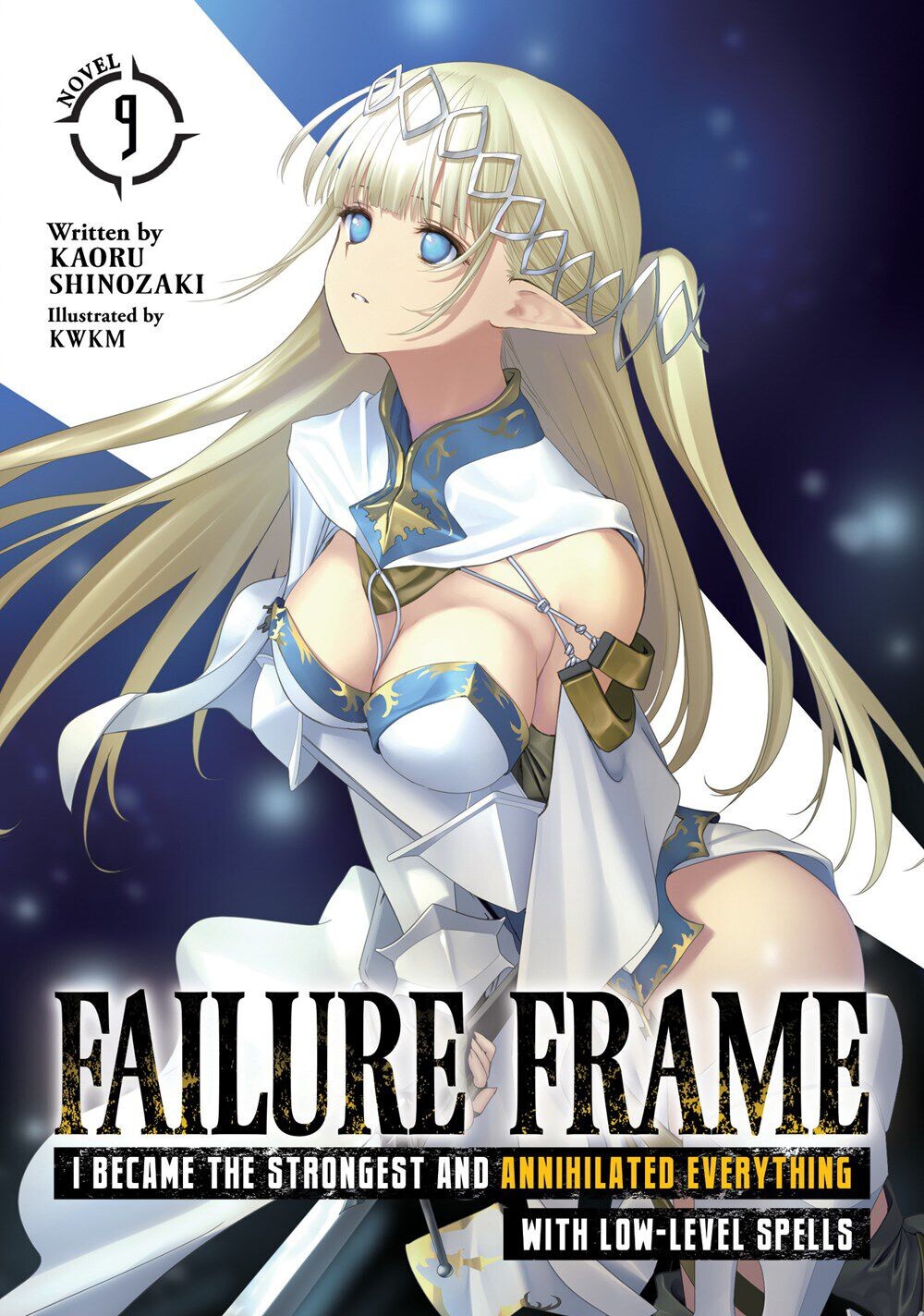 Новелла Failure Frame: I Became the Strongest and Annihilated Everything With Low-Level Spells Novel Volume 9
Новелла Failure Frame: I Became the Strongest and Annihilated Everything With Low-Level Spells Novel Volume 9