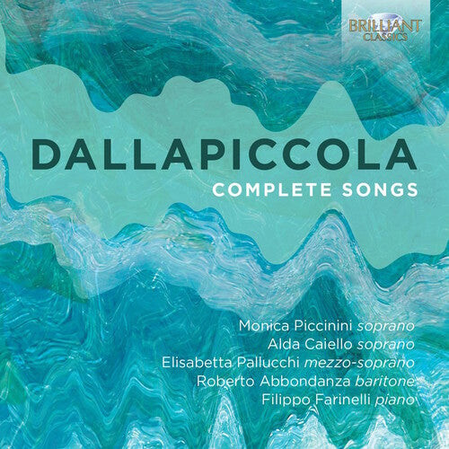 CD диск Dallapiccola / Caiello / Piccinini / Pallucchi: Complete Songs
CD диск Dallapiccola / Caiello / Piccinini / Pallucchi: Complete Songs
