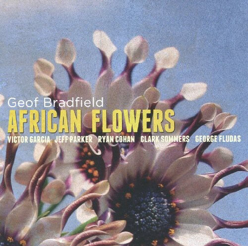 CD диск Bradfield, Geof: African Flowers
CD диск Bradfield, Geof: African Flowers