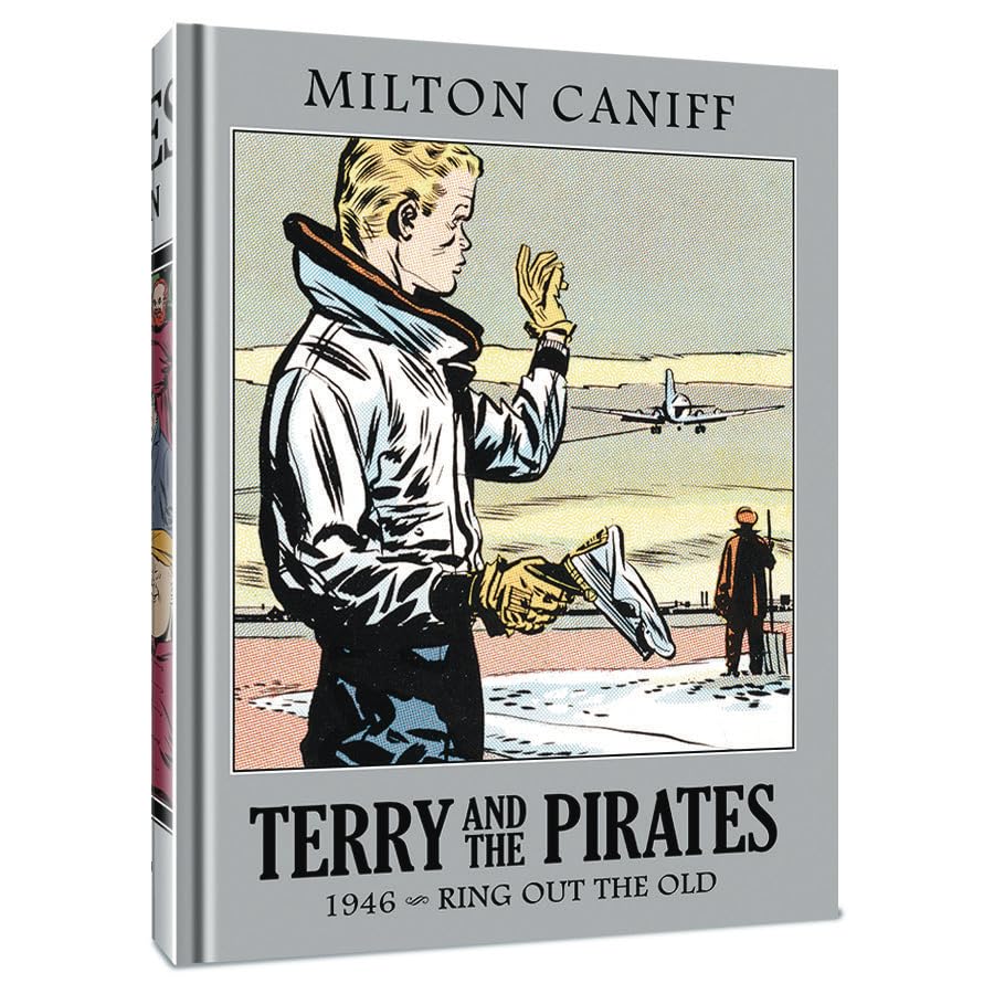 Terry and the Pirates: The Master Collection Vol. 12: 1946 - Ring Out the Old (Clover Press)
Terry and the Pirates: The Master Collection Vol. 12: 1946 - Ring Out the Old (Clover Press)