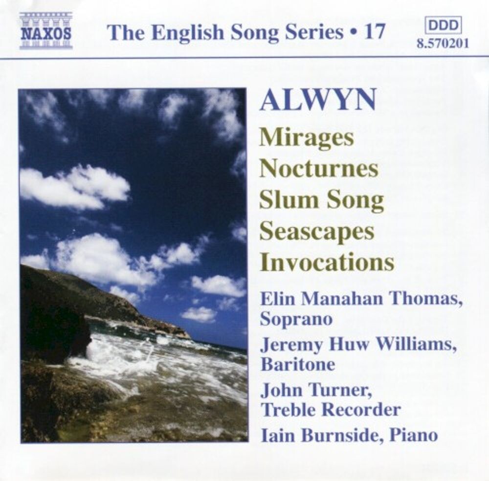 Диск CD Mirages / Nocturnes / Slum Song / Seascapes / Invocations - William Alwyn, Elin Manahan Thomas, Jeremy Huw Williams, John Turner, Iain Burnside
Диск CD Mirages / Nocturnes / Slum Song / Seascapes / Invocations - William Alwyn, Elin Manahan Thomas, Jeremy Huw Williams, John Turner, Iain Burnside