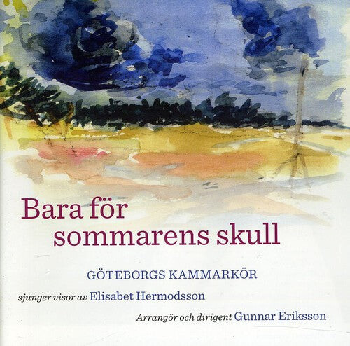 CD диск Hermodsson / Eriksson / Goteborg: Bara for Sommarens Skull
CD диск Hermodsson / Eriksson / Goteborg: Bara for Sommarens Skull