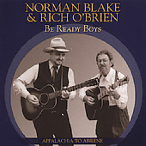 CD диск Blake, Norman / O'Brien, Rich: Be Ready Boys
CD диск Blake, Norman / O'Brien, Rich: Be Ready Boys