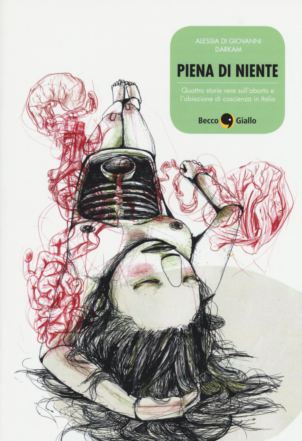 ALESSIA DI GIOVANNI - PIENA DI (Becco Giallo)
ALESSIA DI GIOVANNI - PIENA DI (Becco Giallo)