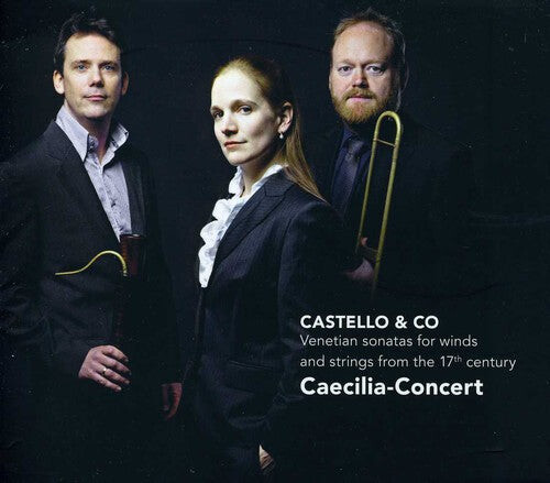 CD диск Castello / Cok / Verschuren / Caecilia-Concert: Castello & Co: Venetian Sonatas for Winds & String
CD диск Castello / Cok / Verschuren / Caecilia-Concert: Castello & Co: Venetian Sonatas for Winds & String