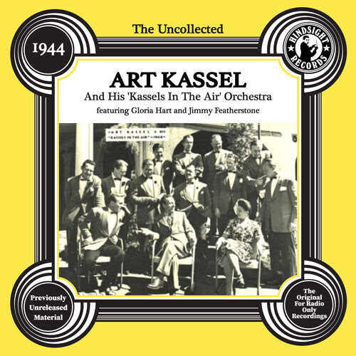 CD диск Kassel, Art: The Uncollected: Art Kassell & His Kassels in the Air Orchestra - 1944
CD диск Kassel, Art: The Uncollected: Art Kassell & His Kassels in the Air Orchestra - 1944