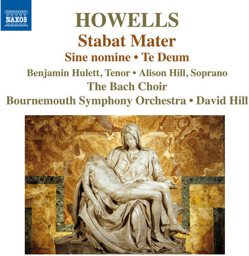 CD диск Howells / Hulett / Hill / Bach Choir / Bournemouth: Stabat Mater Te Deum & Sine Nomine
CD диск Howells / Hulett / Hill / Bach Choir / Bournemouth: Stabat Mater Te Deum & Sine Nomine