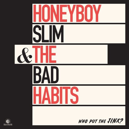 Виниловая пластинка Honeyboy Slim & the Bad Habits: Who Put The Jinx
Виниловая пластинка Honeyboy Slim & the Bad Habits: Who Put The Jinx