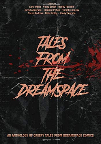 Tales from the Dreamspace (CreateSpace Independent Publishing Platform)
Tales from the Dreamspace (CreateSpace Independent Publishing Platform)