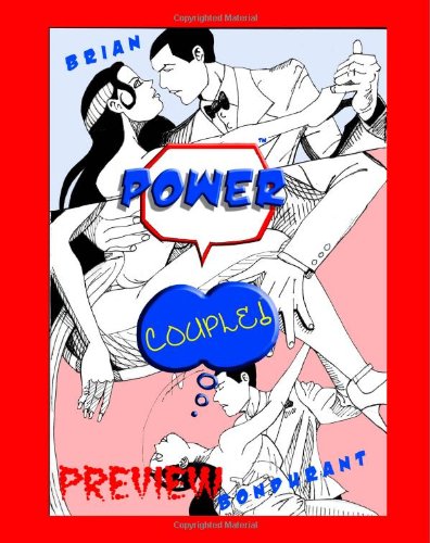 POWER COUPLE! Preview (CreateSpace Independent Publishing Platform)
POWER COUPLE! Preview (CreateSpace Independent Publishing Platform)