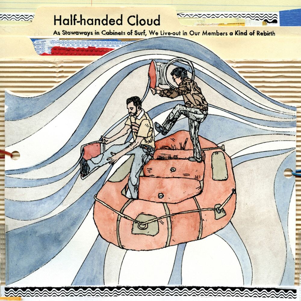 Виниловая пластинка LP As Stowaways In Cabinets Of Surf, We Live-out In Our Members A Kind Of Rebirth - Half-Handed Cloud
Виниловая пластинка LP As Stowaways In Cabinets Of Surf, We Live-out In Our Members A Kind Of Rebirth - Half-Handed Cloud