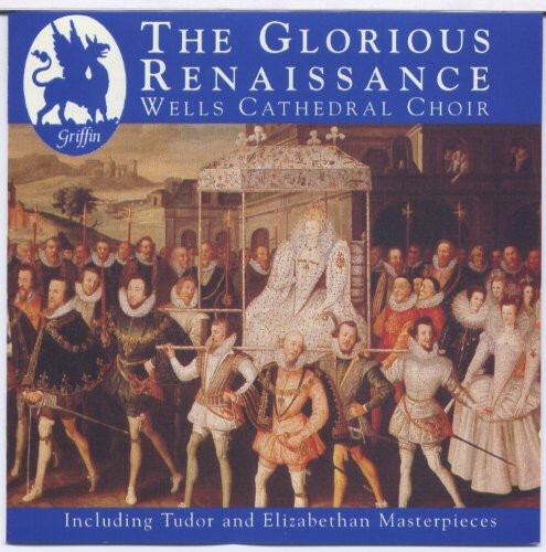CD диск Wells Cathedral Choir / Archer: Glorious Renaissance 
CD диск Wells Cathedral Choir / Archer: Glorious Renaissance